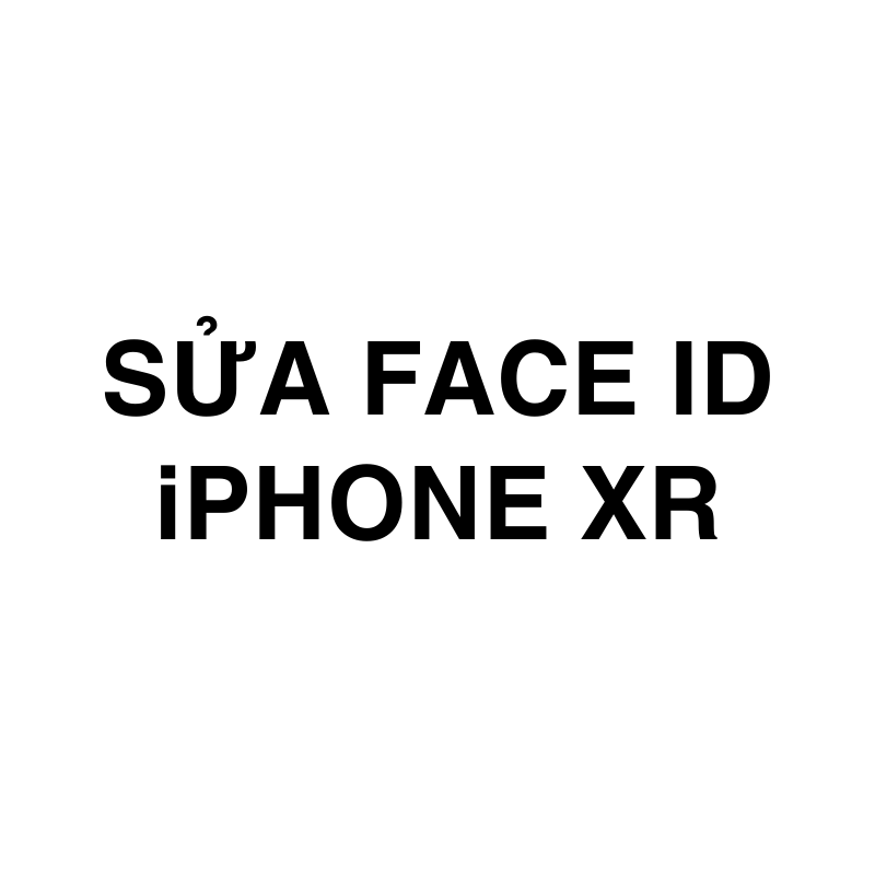 Sửa Face ID iPhone Xr