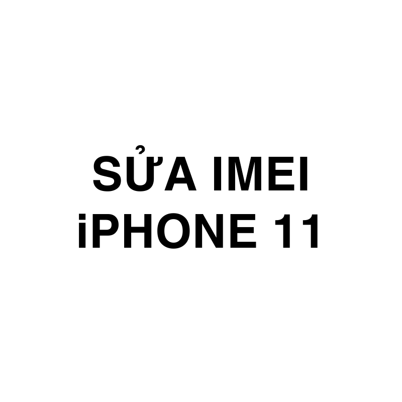 Sửa imei iPhone 11